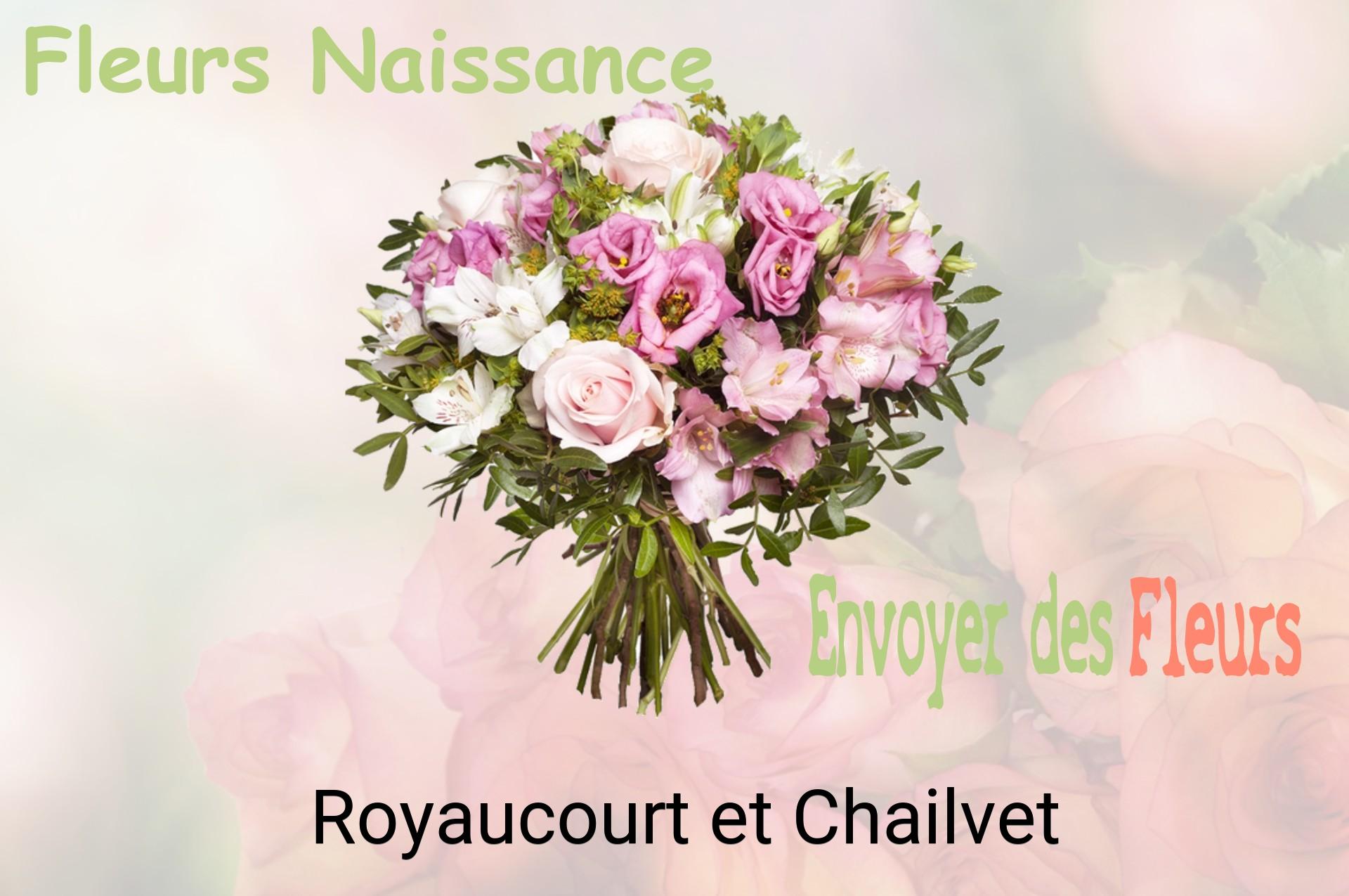 Bouquet de fleurs de naissance livré à Royaucourt-et-Chailvet